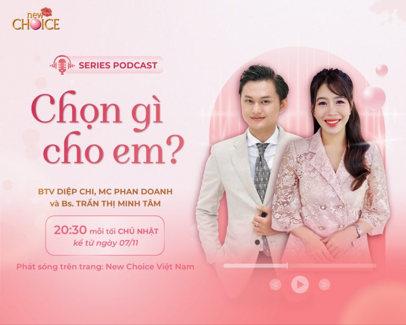 Đón xem "Chọn Gì Cho Em" mùa 1 phát sóng vào khung giờ 20:30, Chủ nhật các ngày 7/11, 14/11, 21/11/2021 trên kênh New Choice Việt Nam