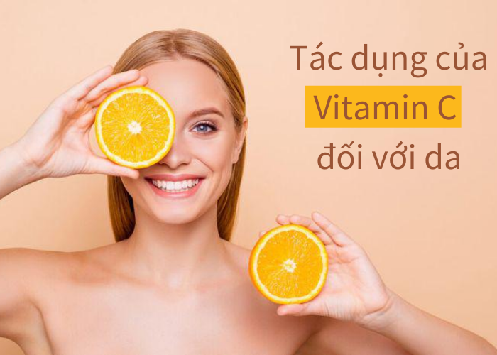 vitamin-C-tac-dung-gi-doi-voi-da-mat-1