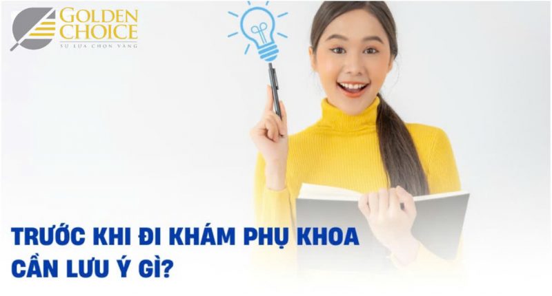 Trước khi đi khám phụ khoa cần lưu ý gì?