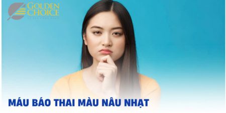 Máu báo thai là gì? Ra màu nâu nhạt có làm sao không?