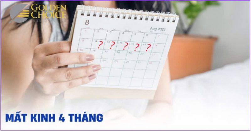 Chậm kinh, mất kinh 4 tháng phải làm sao?